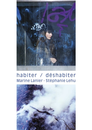 Exposition "Habiter / Déshabiter"